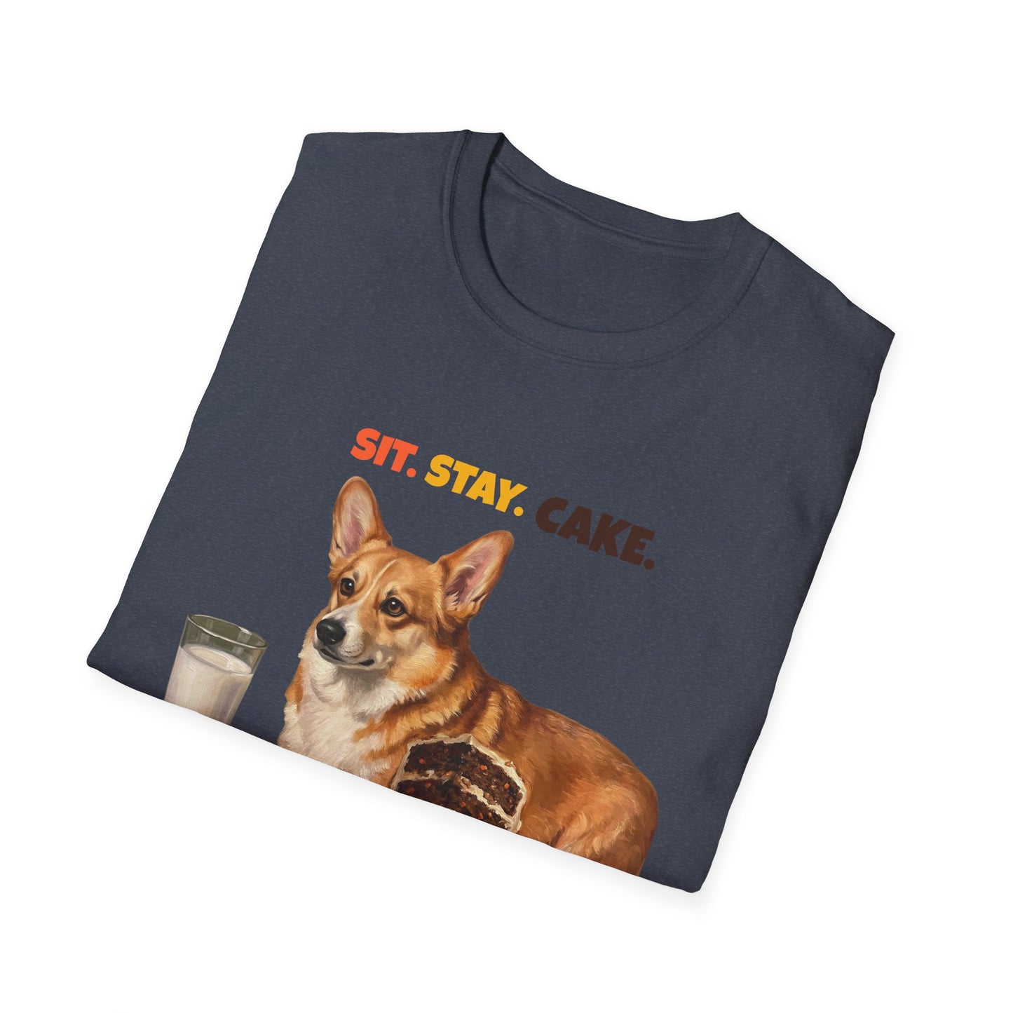 Sit. Stay. Cake. Corgi T-Shirt | Funny Corgi Dog Mom Shirt