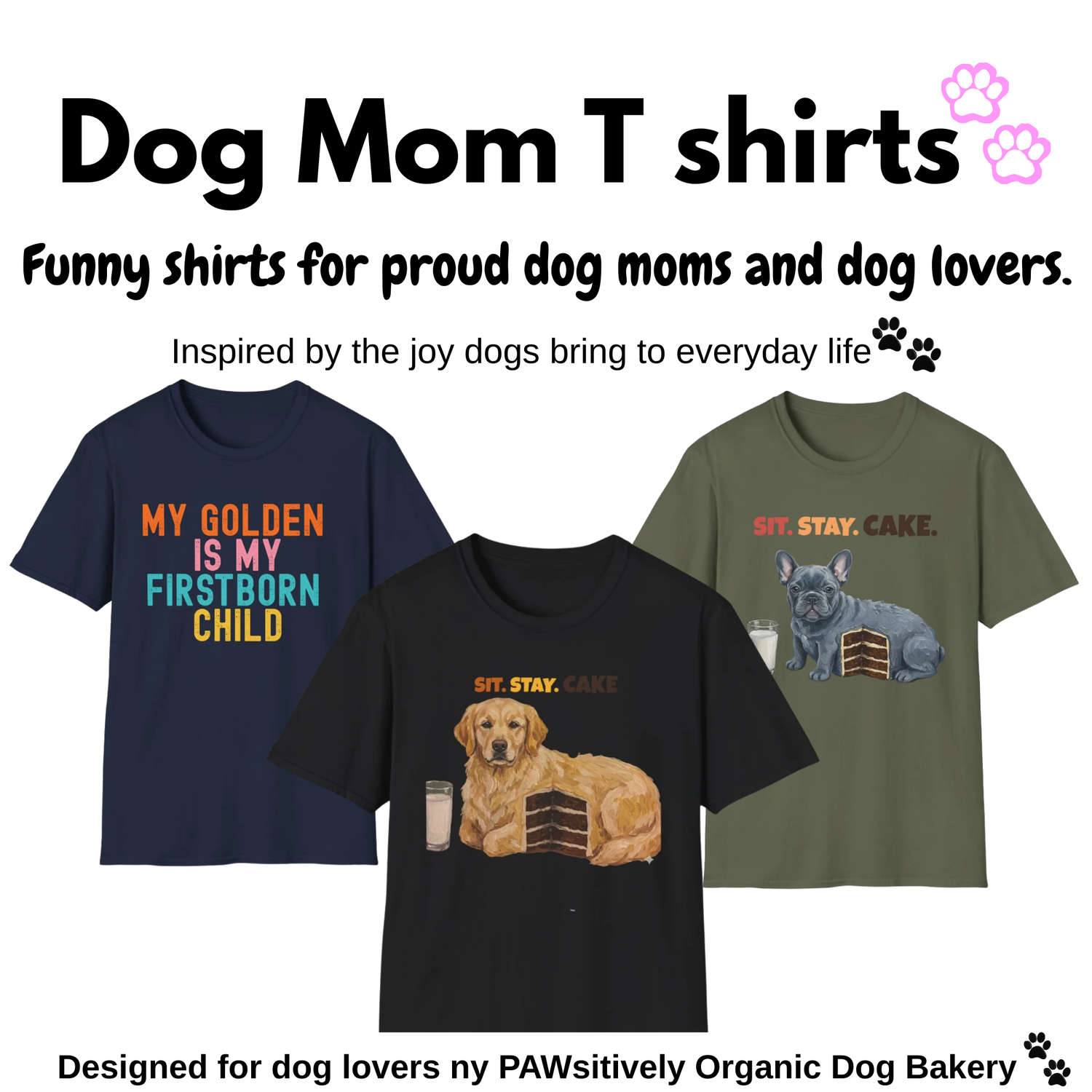 Dog Mom T-Shirts