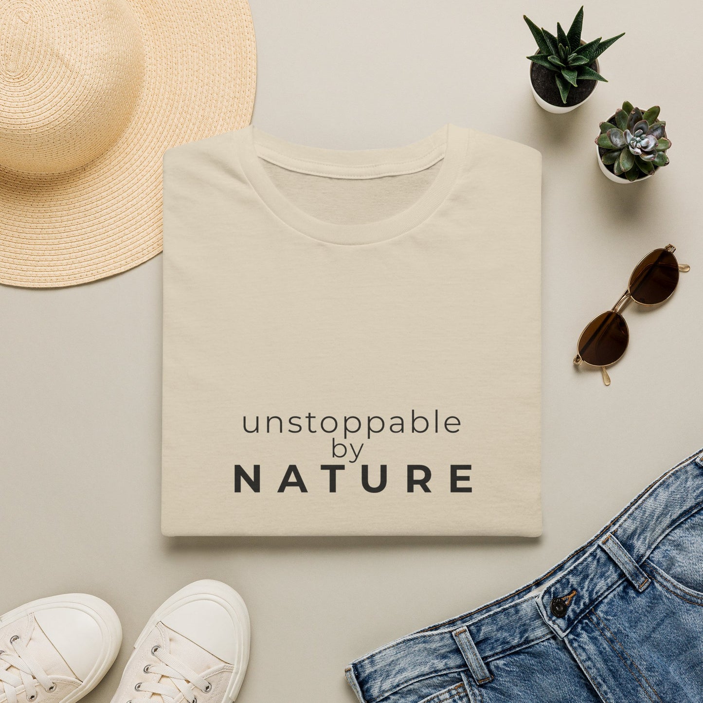 Unstoppable by Nature T-Shirt | Inspirational Quote Tee