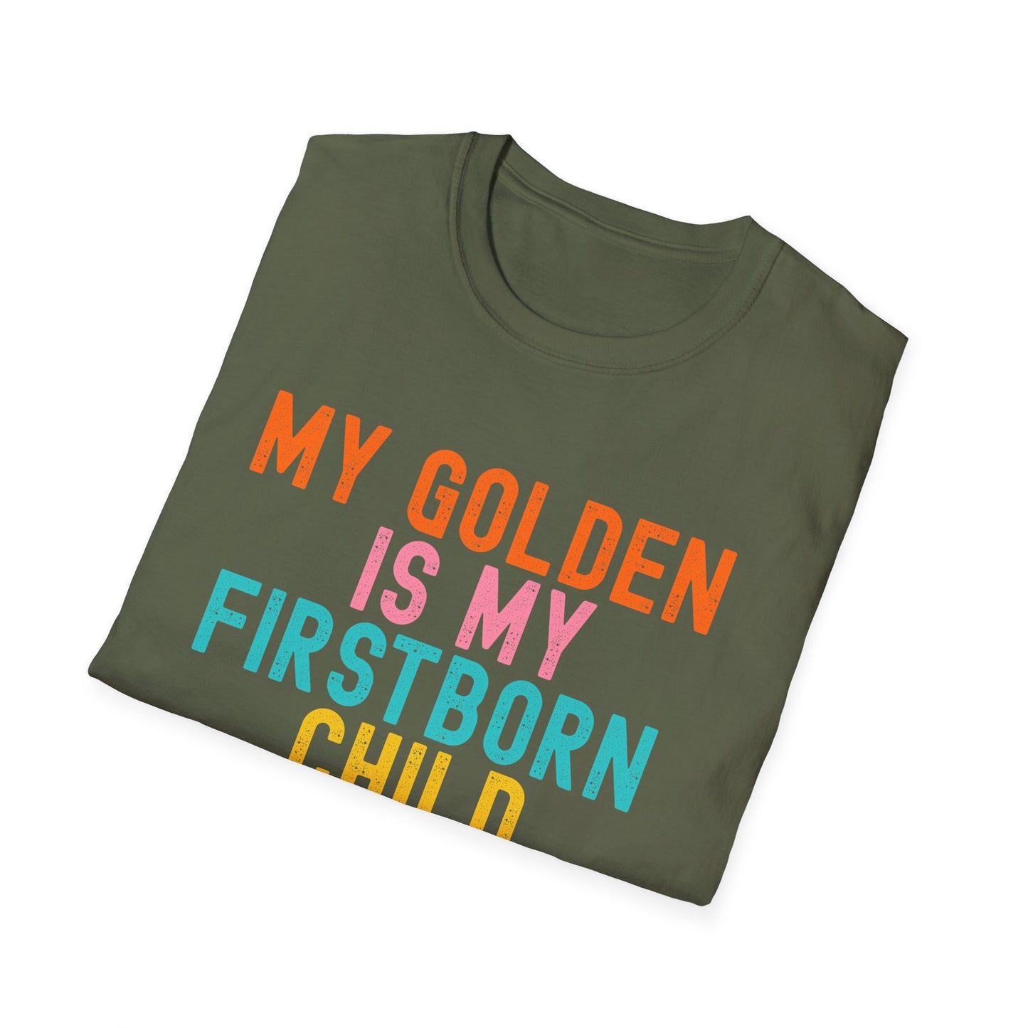 My Golden Is My Firstborn Child Shirt, Funny Golden Retriever Mom Tee, Golden Retriever Lover Gift, Dog Mom Golden Shirt