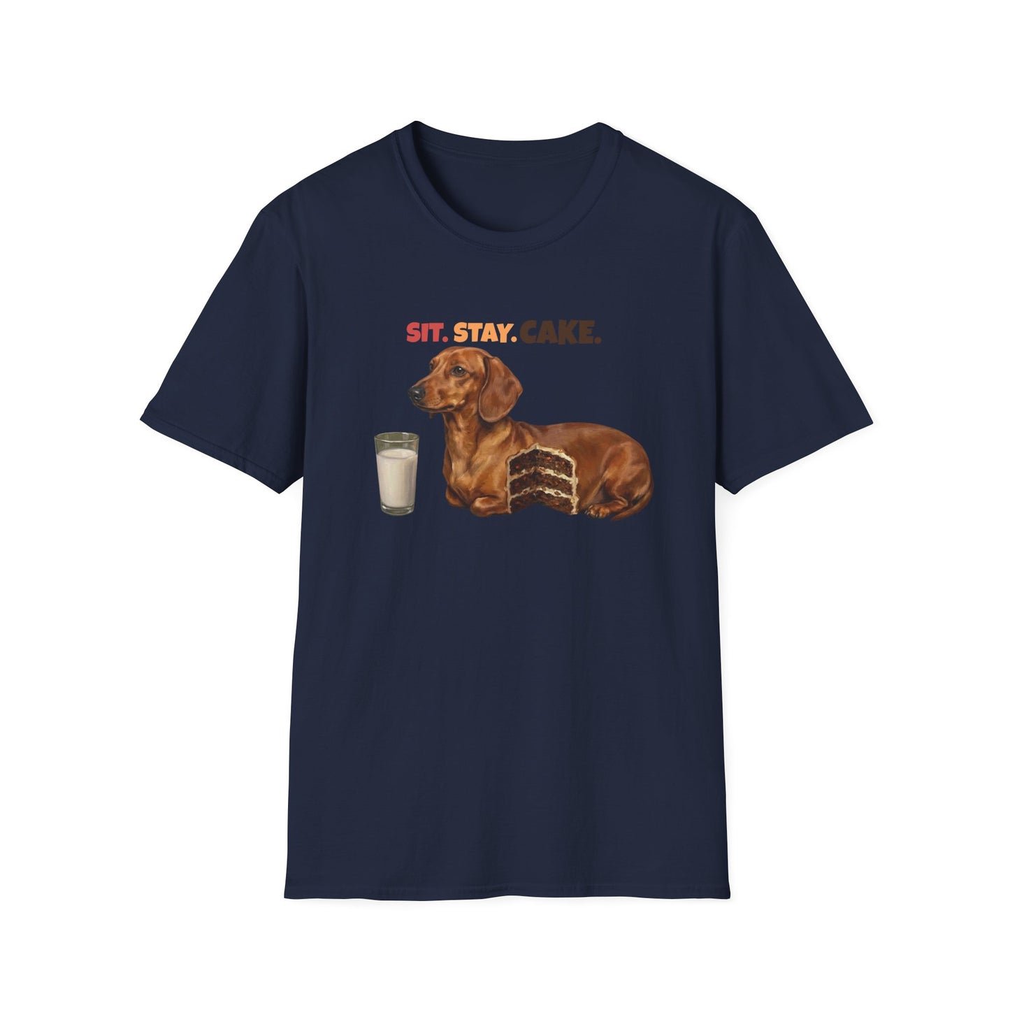 Sit. Stay. Cake. Dachshund T-Shirt | Funny Wiener Dog Mom Shirt