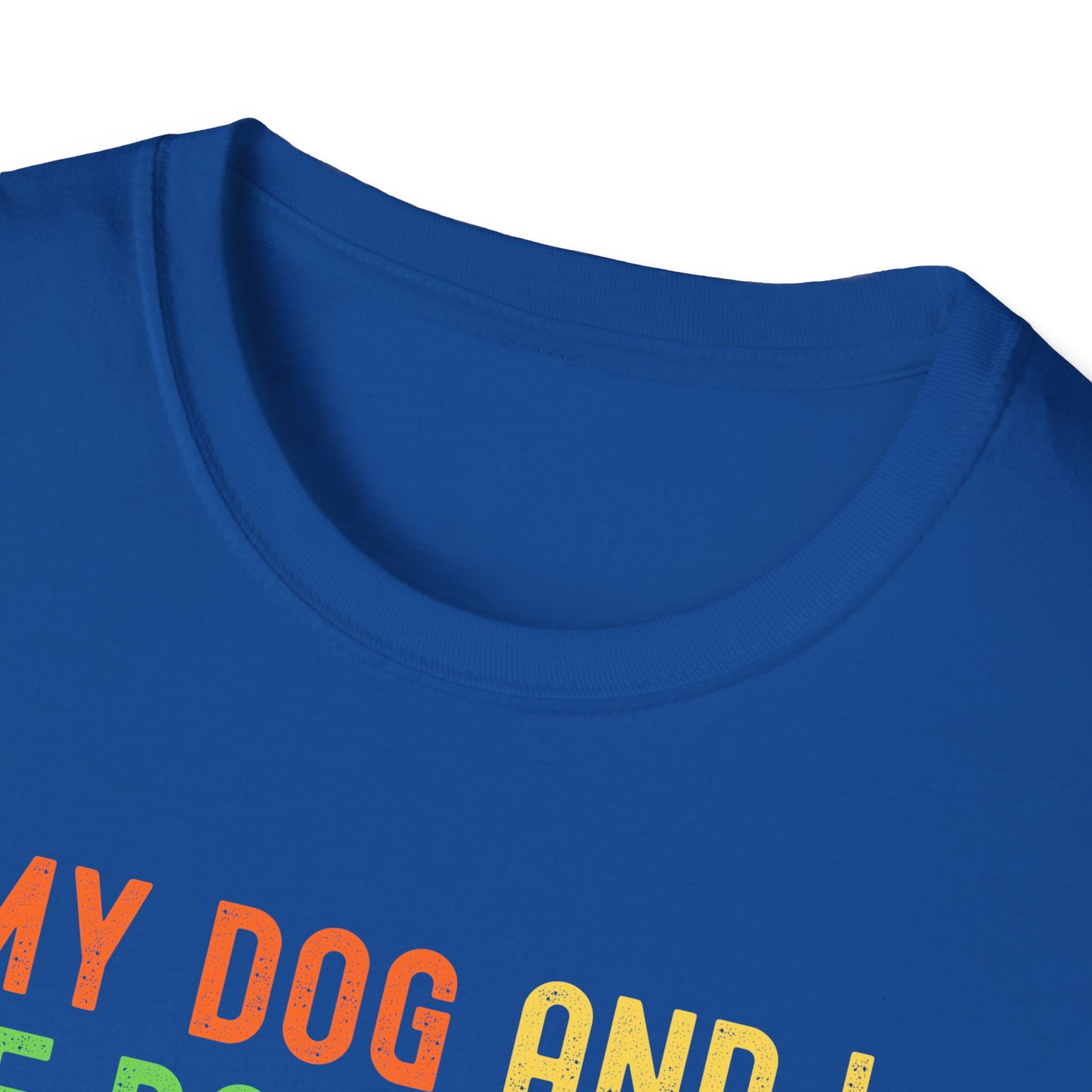 Feral Dog Mom Shirt, My Dog and I Are Both Feral Tee, Funny Dog Owner Shirt, Dog Lover Gift, Rainbow Paw Dog Mom T-Shirt
