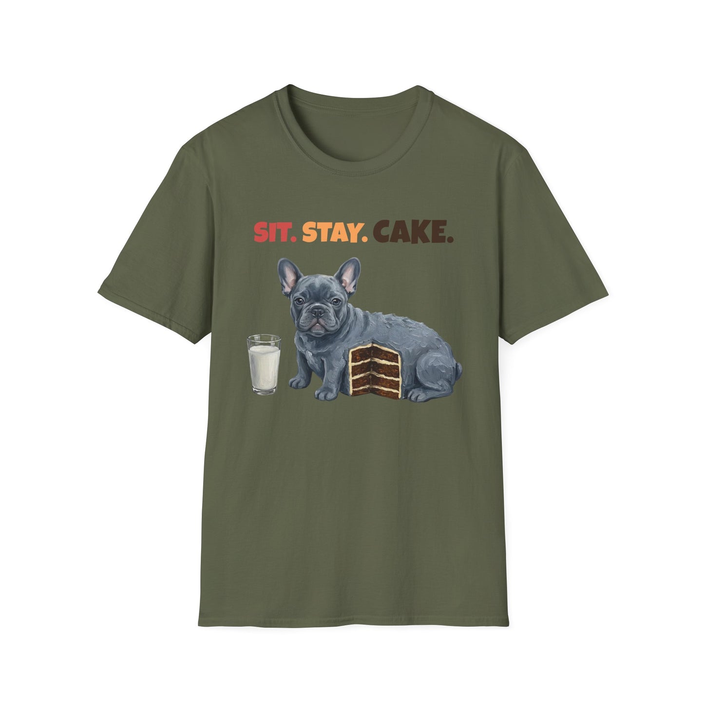 French Bulldog Cake Shirt   Sit Stay Cake Funny Dog T-Shirt, Frenchie Lover Gift, Cute French Bulldog Tee, Dog Mom Shirt