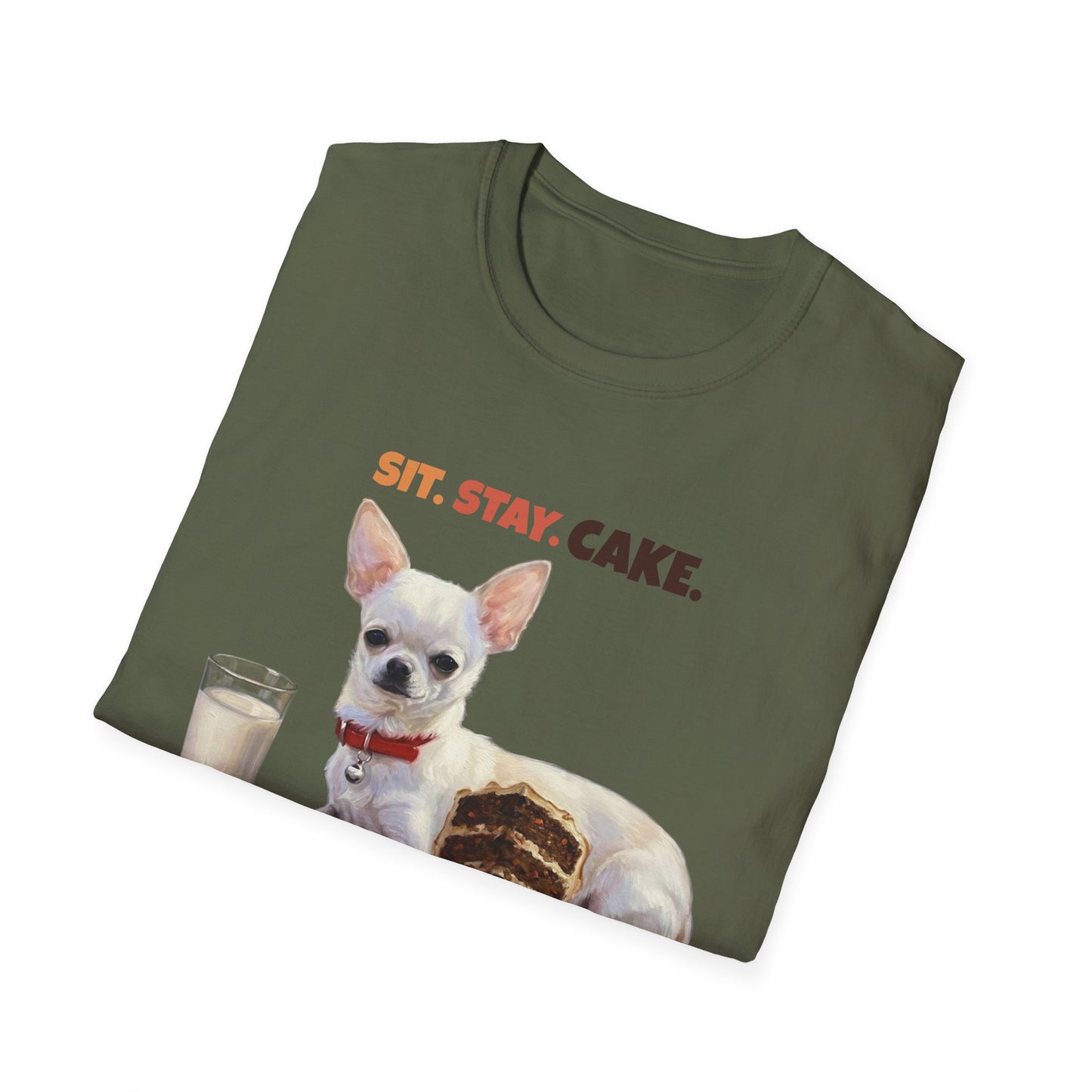 Sit. Stay. Cake. Chihuahua T-Shirt | Funny Chihuahua Dog Mom Shirt