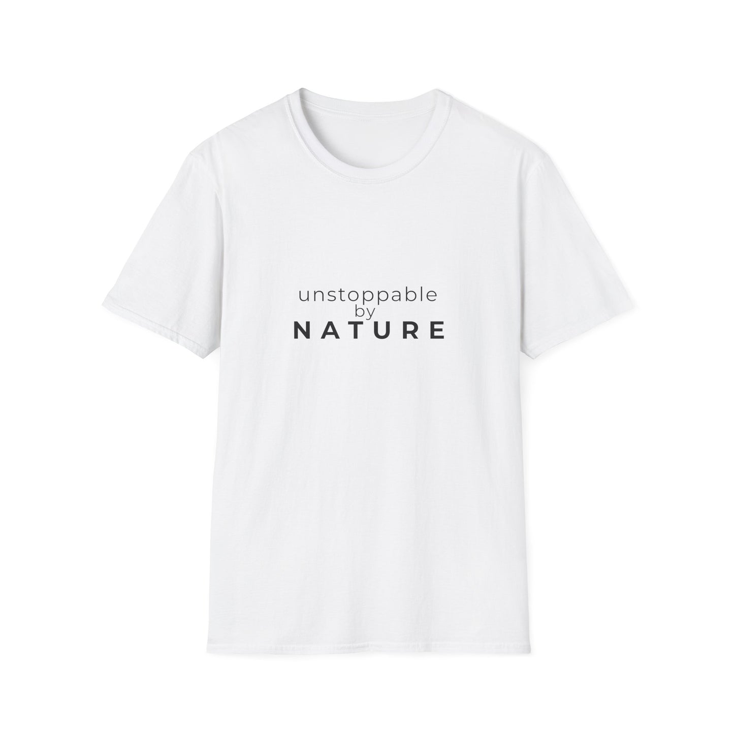 Unstoppable by Nature Dog Mom T-Shirt | Inspirational Dog Lover Tee