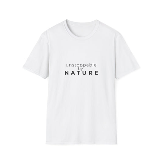 Unstoppable by Nature Dog Mom T-Shirt | Inspirational Dog Lover Tee