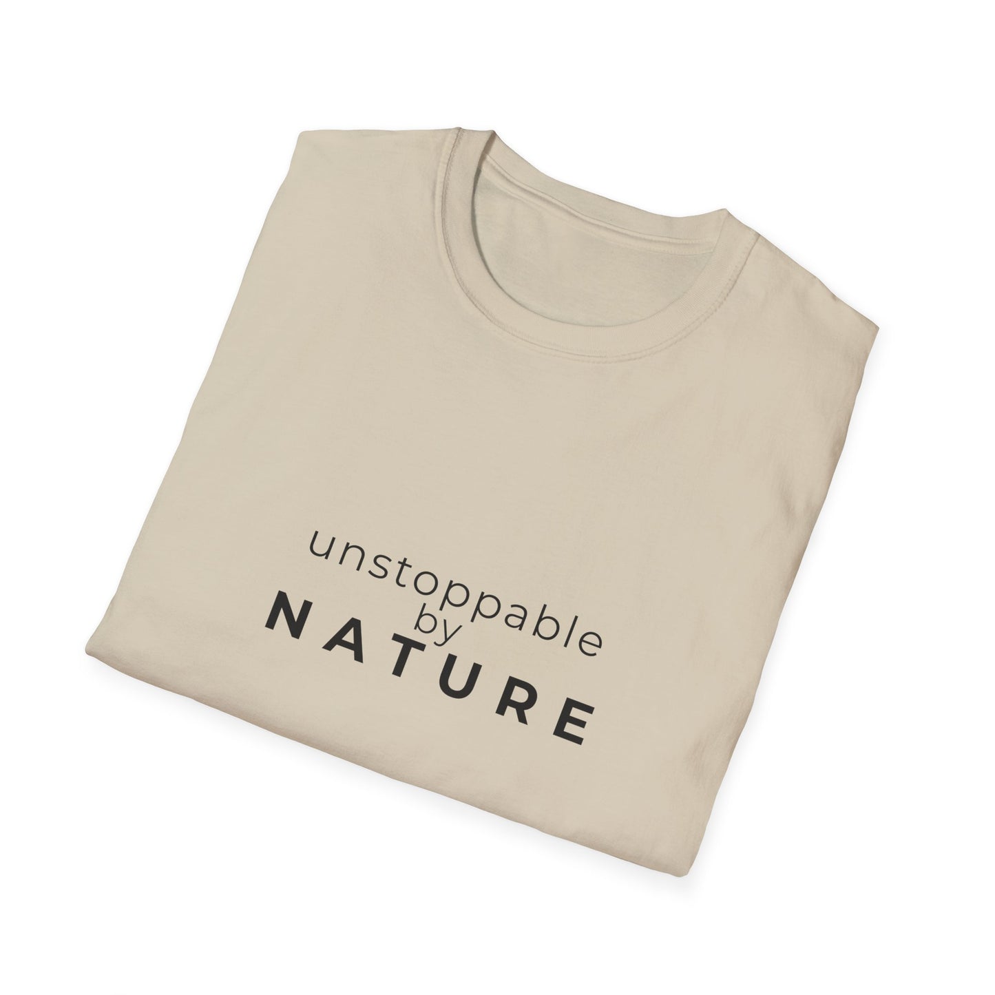 Unstoppable by Nature Dog Mom T-Shirt | Inspirational Dog Lover Tee