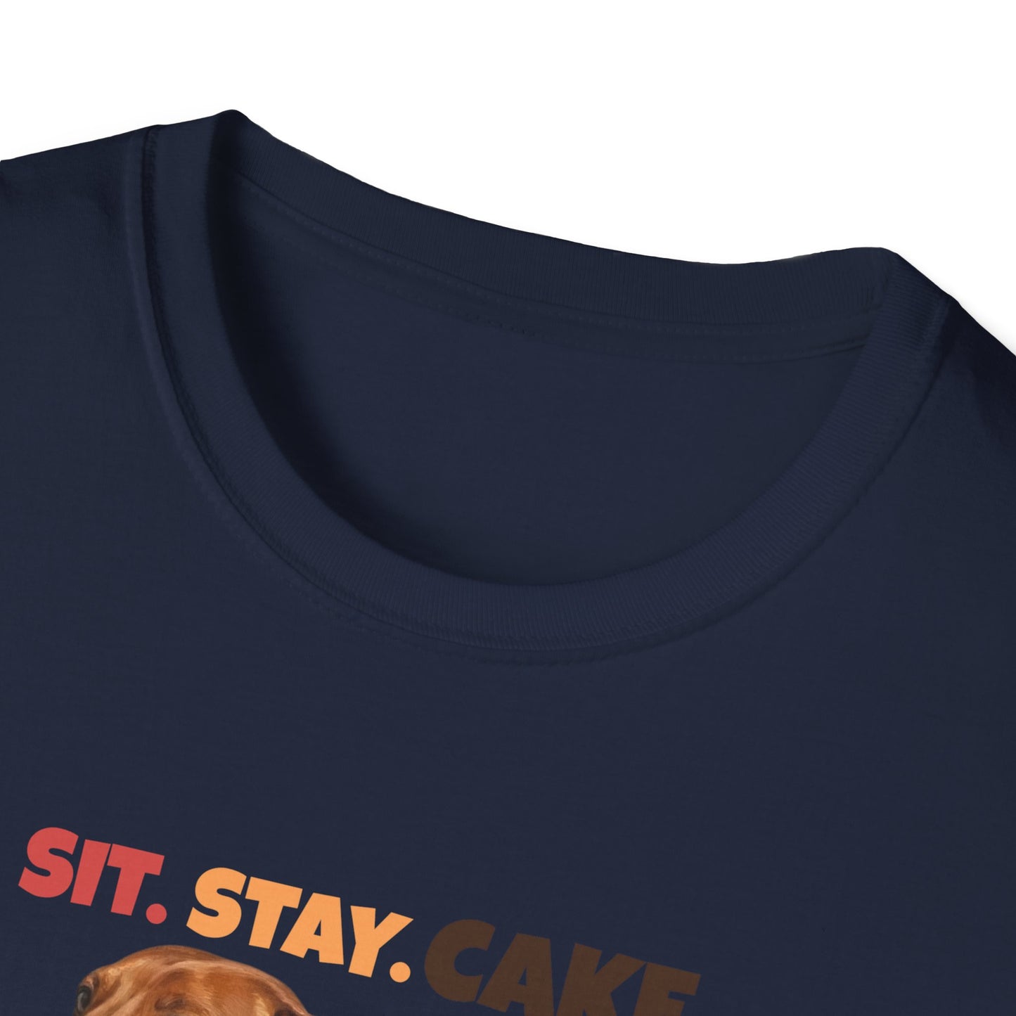Sit. Stay. Cake. Dachshund T-Shirt | Funny Wiener Dog Mom Shirt