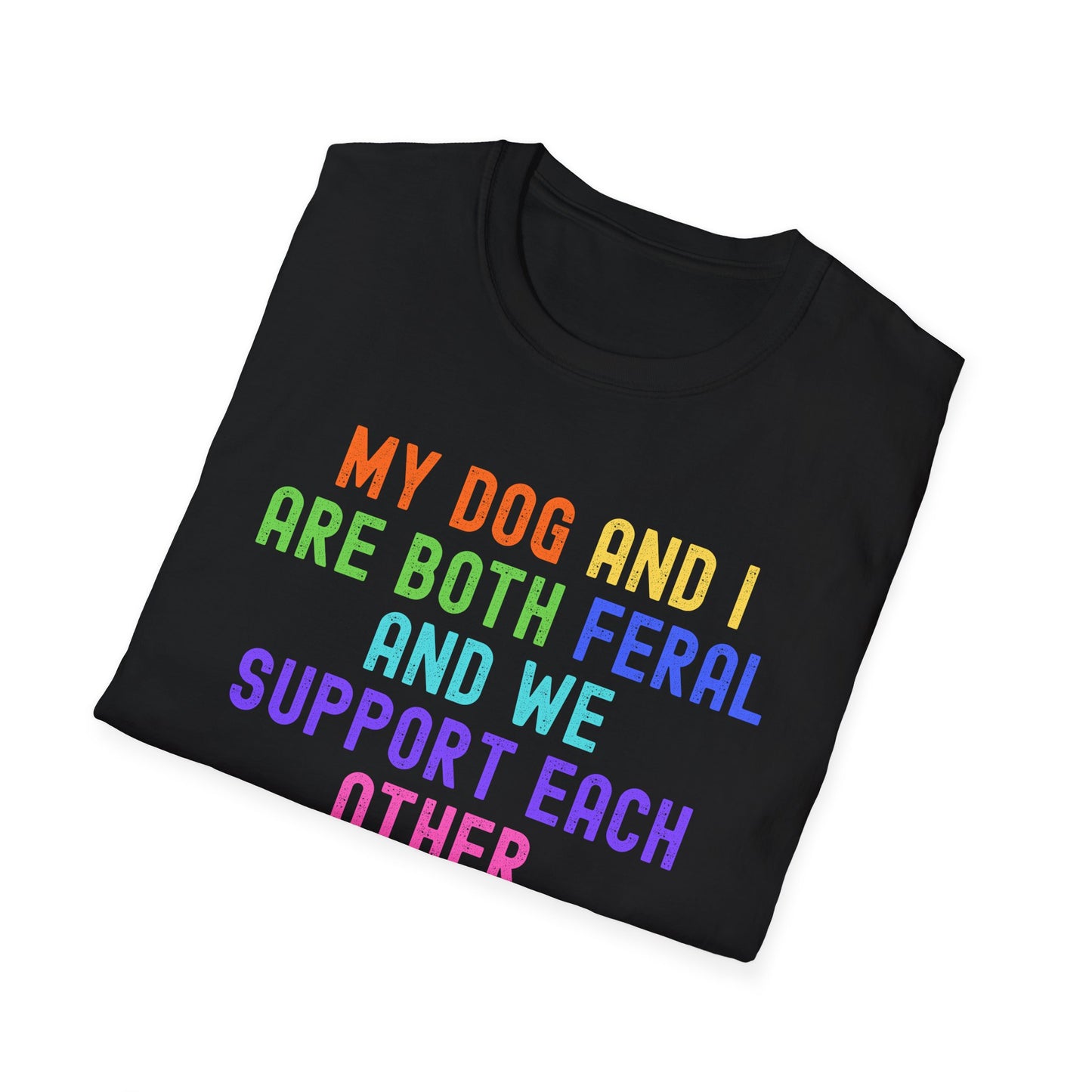 Feral Dog Mom T-Shirt | Funny Dog Lover Rainbow Paw Shirt