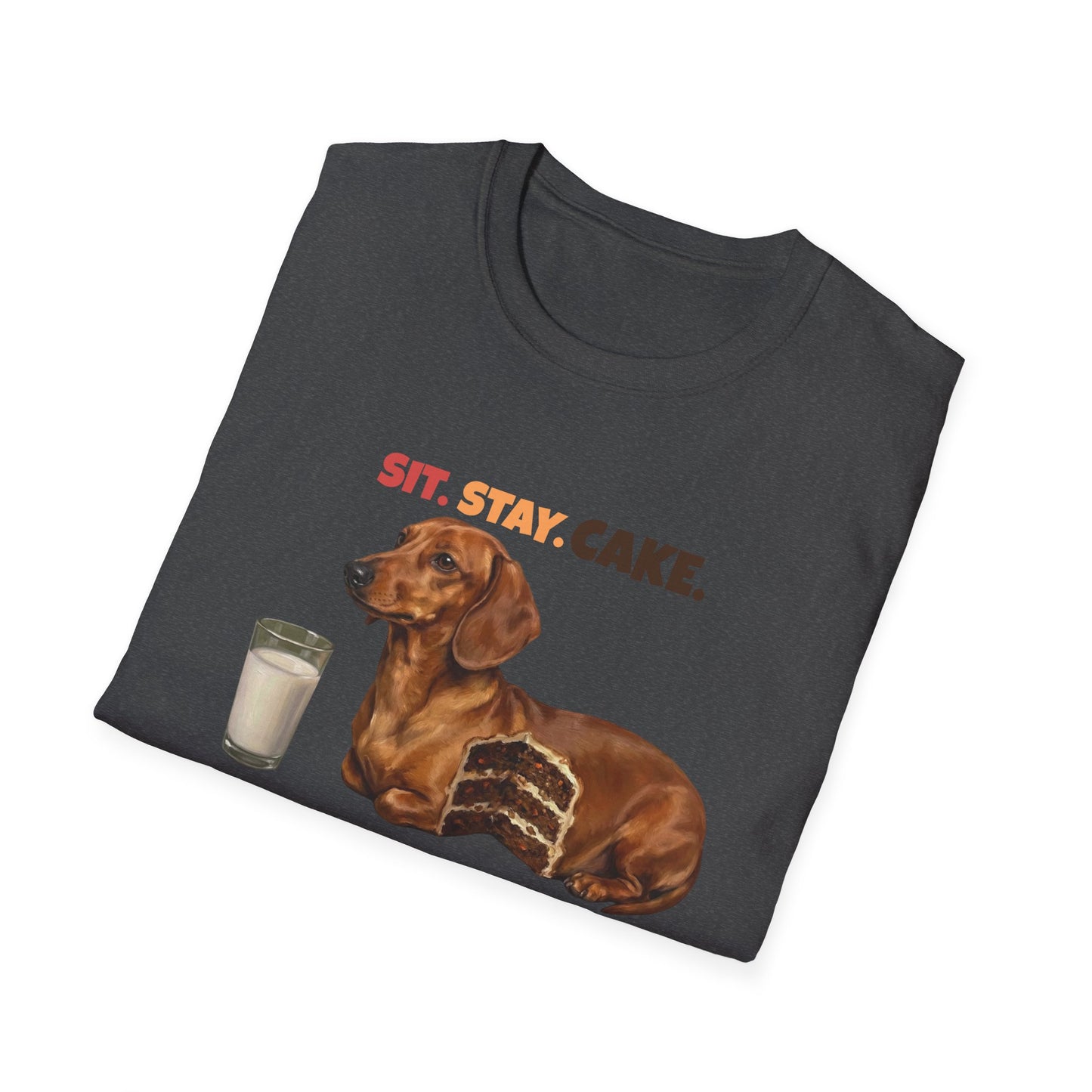 Sit. Stay. Cake. Dachshund T-Shirt | Funny Wiener Dog Mom Shirt