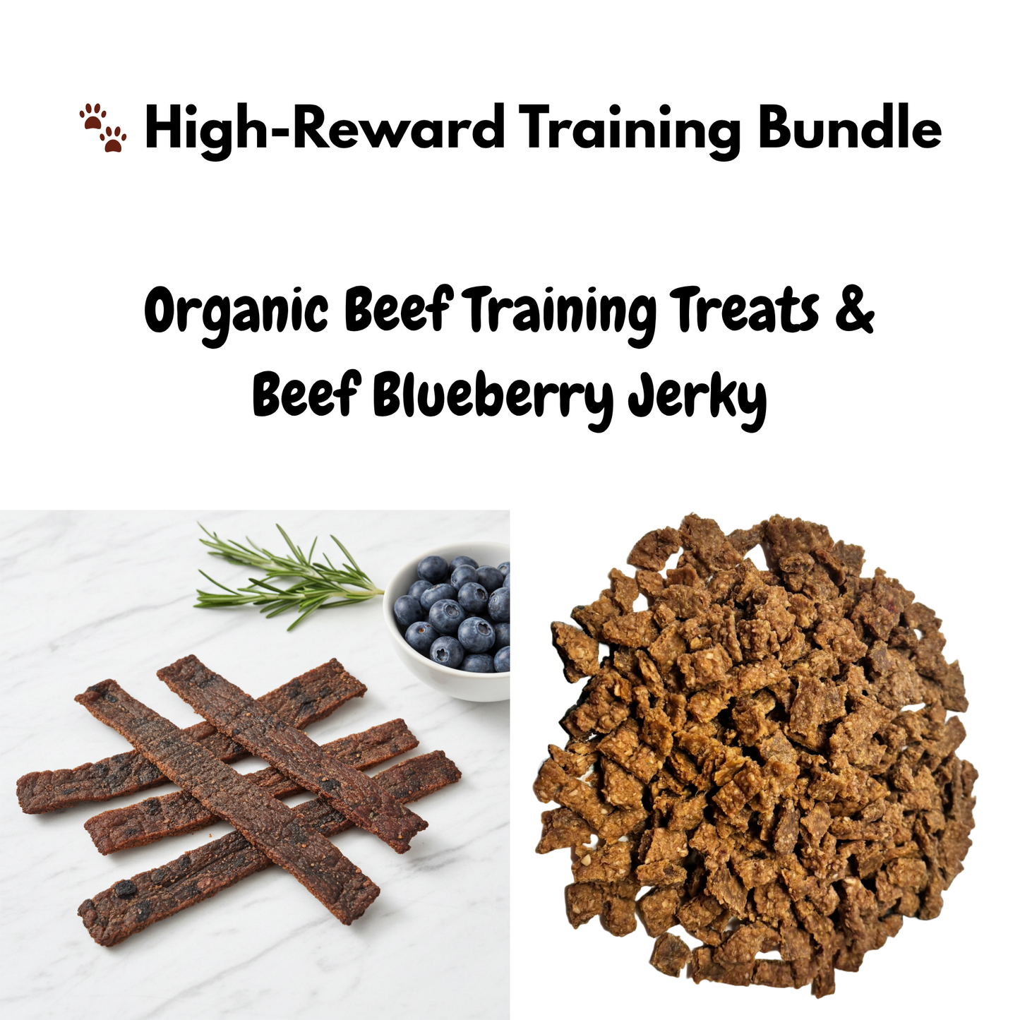 beef blueberry jerky and beef training treats for dogs.