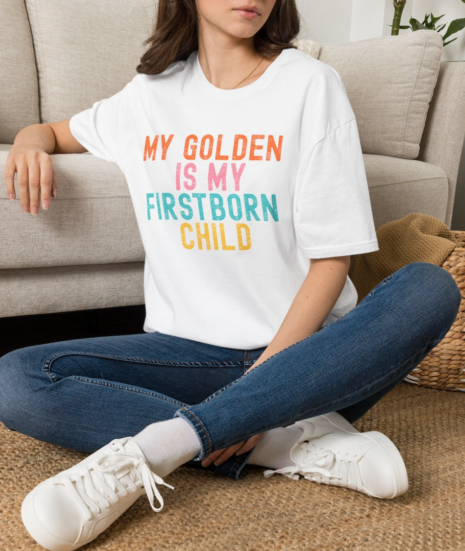 My Golden Is My Firstborn Child Shirt, Funny Golden Retriever Mom Tee, Golden Retriever Lover Gift, Dog Mom Golden Shirt